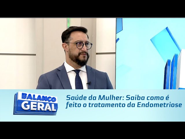 Saúde da Mulher: Saiba como é feito o tratamento da Endometriose