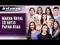 Inilah Makna Natal Bagi, Amanda Manopo, Ranty Maria & Stefan William | Intens Investigasi | Eps 525