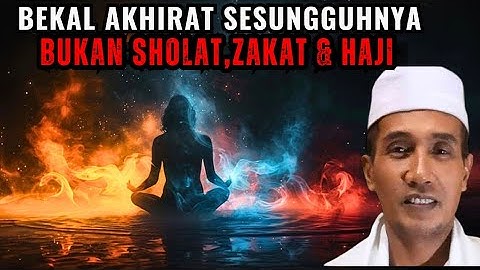 BUKAN SHOLAT ZAKAT HAJI, BEKAL AKHIRAT SESUNGGUHNYA ADALAH INI✔️#gusmukhlasonrosyid #tauhid