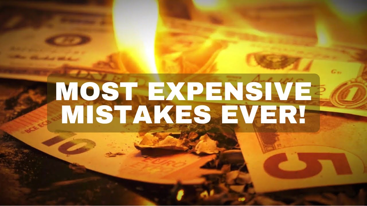Expensive Mistakes The World’s Most Expensive Mistakes | When Human Error Costs Billions ...