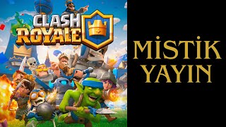 Mistik Yayın #clashroyale #gaming #gameplay #gamestream #stream #livestream #fypシ #clashroyaledeck