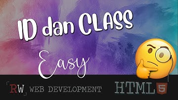 Belajar HTML (9) Id Dan Class