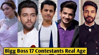 Bigg Boss 17 Contestants Real Age, Ankita Lokhande, Smarth jurel, Isha malviya
