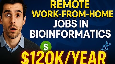 Remote Work from Home Jobs in Bioinformatics: Salaries, Requirements & Applications | Labmonk