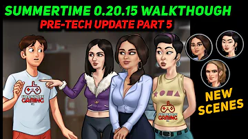 SUMMERTIME SAGA 0.20.15 NEW UPDATE GAMEPLAY 😍 SUMMERTIME SAGA PRE-TECH UPDATE PART 5 WALKTHROUGH