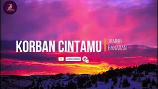 Korban Cintamu-tomy kaganangan ( Lirik )