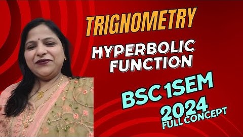 Hyperbolic Functions |part-4 | trignometry #viralyutube #video #bsc1sem #bsc #bscmaths #viralvideo