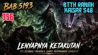 BTTH Eternal Realm S48 Part 356 : fsr 5193