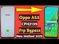 2025 Oppo A53 Frp Bypass Without PC Android Version 14 CPH2139 HOW TO REMOVE OPPO A53 FRP 2025 Oppo A53 Frp Bypass Without PC Android Version 14 CPH2139 HOW TO REMOVE OPPO A53 FRP