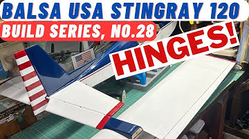 Balsa USA Stingray with DLE-20, RC Plane Build N0 28:  Installing Hinge Point Hinges