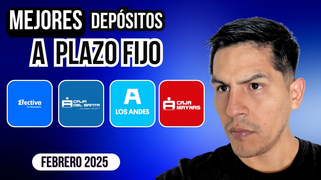 Los mejores DEPÓSITOS a PLazo FIJO ¿Valen la pena? Febrero 2025) - YouTube
