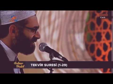 Mehmet Erarabacı | Tekvîr Sûresi Tilâveti  سُورَةُ التَّكْو۪يرِ