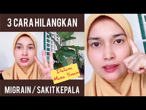 Video: Cara Menyingkirkan Migrain: Panduan Langkah-demi-Langkah