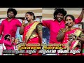 துள்ளலான இசையோடு அன்னநடையழகி அழகான இடையழகி... / Folk star anthakudi ilayaraja & Lakshmi sandhuru...