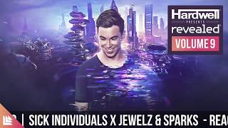 3 Sick Individuals X Jewelz U0026 Sparks  Reaction original Mix