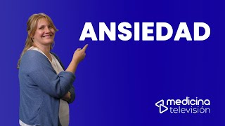 Ansiedad. Pautas para aprender a gestionarla