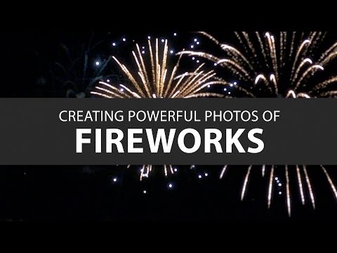 How to Photograph Fireworks