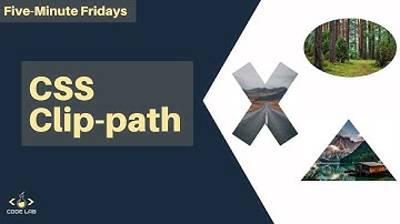 Learn CSS Clip-path in five minutes | CSS Tutorial | Five-minute Fridays