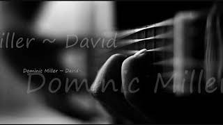 Dominic Miller ~ David