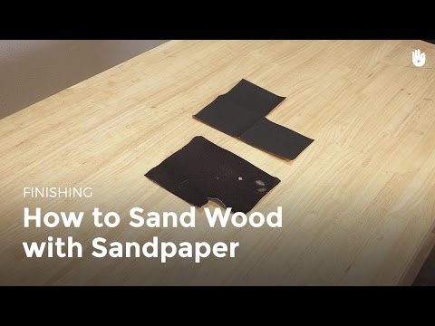 How to Sand Wood with Sandpaper | Woodworking