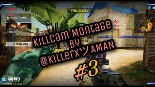[HD] #3 KillCam Montage: Call of Duty Mobile  | By KillerXツAMAN |#callofdutymobile #CoDM #KillCam