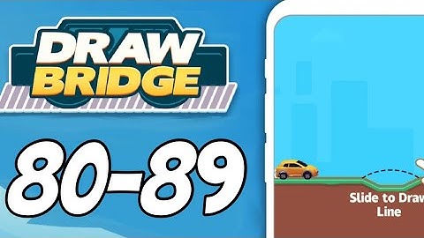 DRAW BRIDGE GAMES - CAR BRIDGE – 80,81,82,83,84,85,86,87,88,89