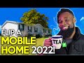 How to Flip a Mobile Home 2022