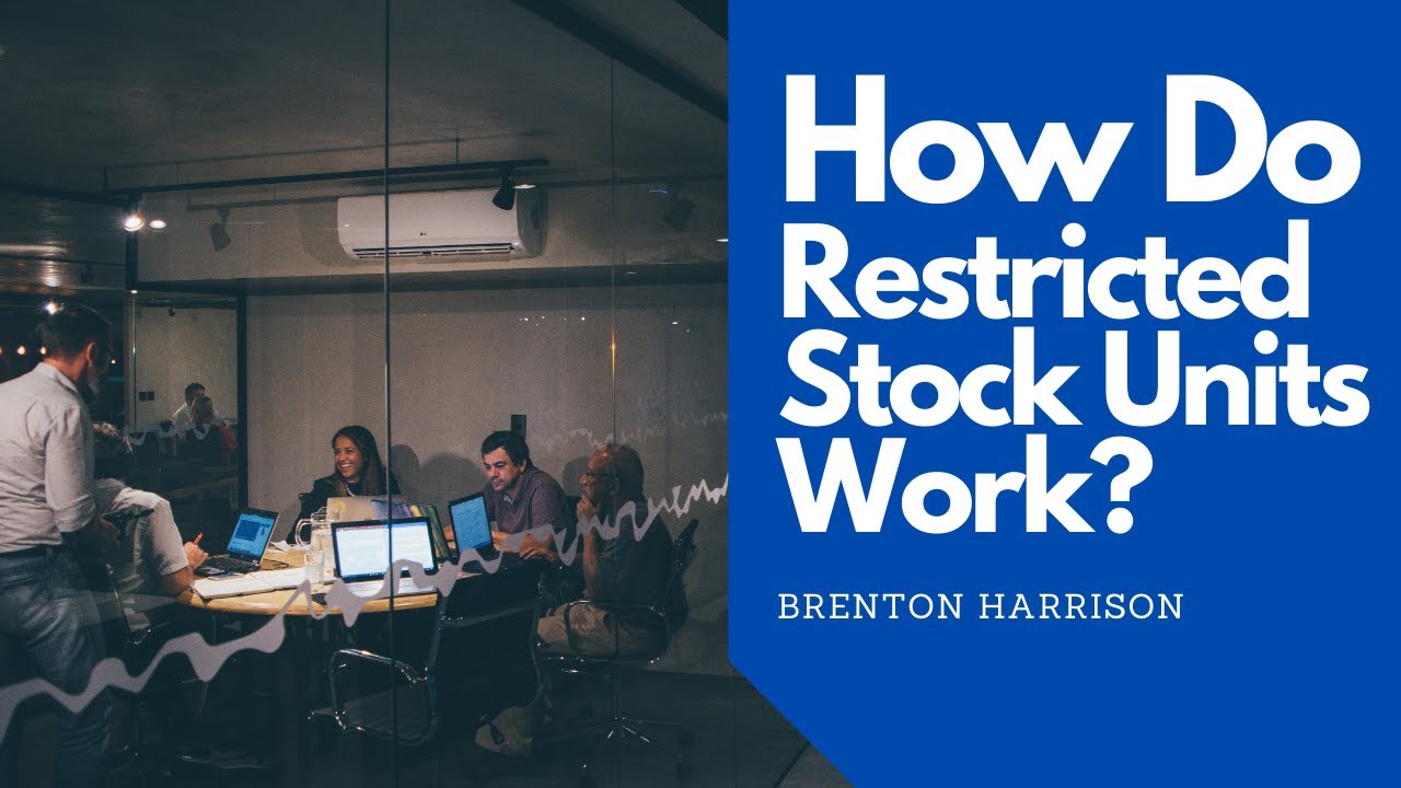 How Do Restricted Stock Units Work? Grant Dates, Vesting Schedules