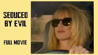 Seduced by Evil | 1994 | Suzanne Somers | Full Movies