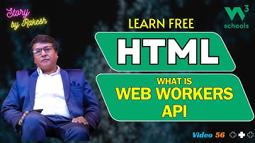 HTML Masterclass for Beginners 2024: Web Workers API | Story By Rakesh