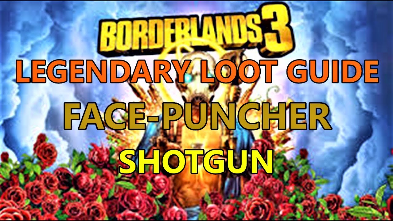 Borderlands 3, Legendary Loot Guide: Face-Puncher Shotgun