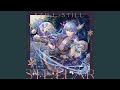 天球、彗星は夜を跨いで (Still Still Stellar ver.)