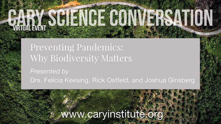 Preventing Pandemics: Why Biodiversity Matters