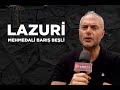 Lazuri İsinapit / LKD Başkanı Memedali Barış Beşli