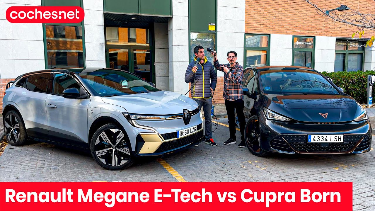 Cupra Born vs Renault Megane E-Tech: ¿Cuál es más eficiente?