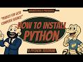 How to Install Python - Full Install Walkthrough and Explanation