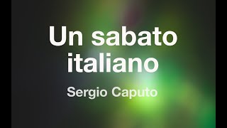 Sergio Caputo - UN SABATO ITALIANO - Karaoke (Fair Use)