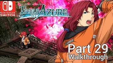 [Walkthrough Part 29] The Legend of Heroes: Trails to Azure (Nintendo Switch) No Commentary