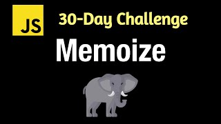 Memoize - Leetcode 2623 - JavaScript 30-Day Challenge screenshot 2