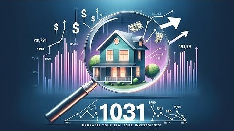 1031 Exchange | Best Real Estate Strategy For Investors 2023