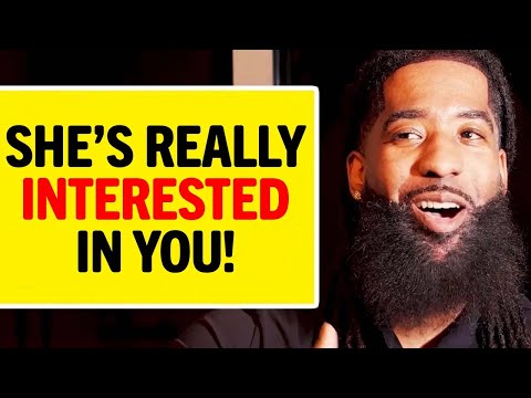 If She's INTERESTED In You She'll Do THESE 7 Things