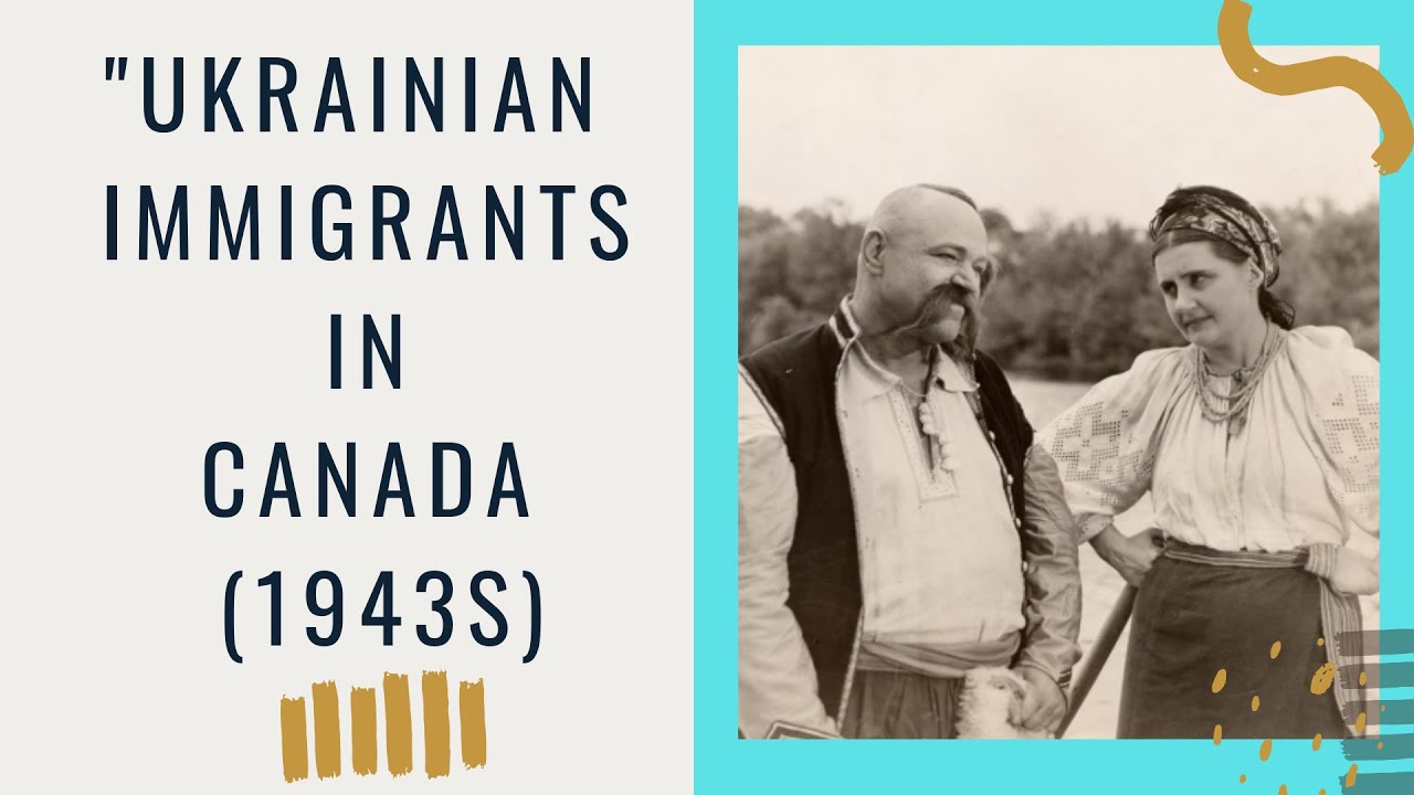 Ukrainian immigrants in Canada (1943s)