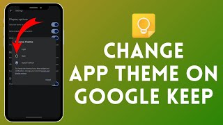 How to Change App Theme in Google Keep | Switch Between Light and Dark Modes in Google Keep 2024? screenshot 5