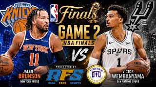 KNICKS vs SPURS | NBA FINALS GAME 2 | LIVE WATCH PARTY | | REAL FANS SPORTS