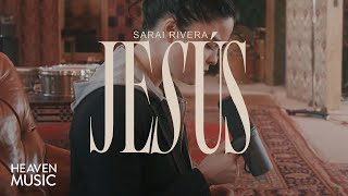 Sarai Rivera | Jesús (Video Oficial) chords
