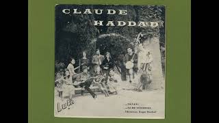 Habibi Funk // حبيبي فنك : Claude Haddad - Safari (Lebanon, early 1970s)