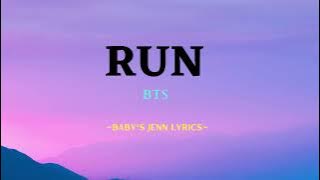 BTS - RUN  LYRICS