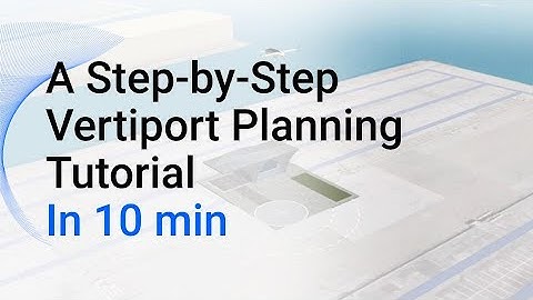 Master LYNEports in Less Than 10 Minutes – A Step-by-Step Vertiport Planning Tutorial