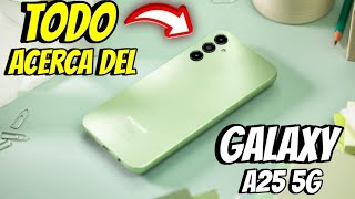 Samsung Galaxy A25 5G  TODO lo QUE DEBES SABER