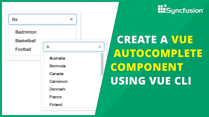 Create a Vue AutoComplete Component Using Vue CLI